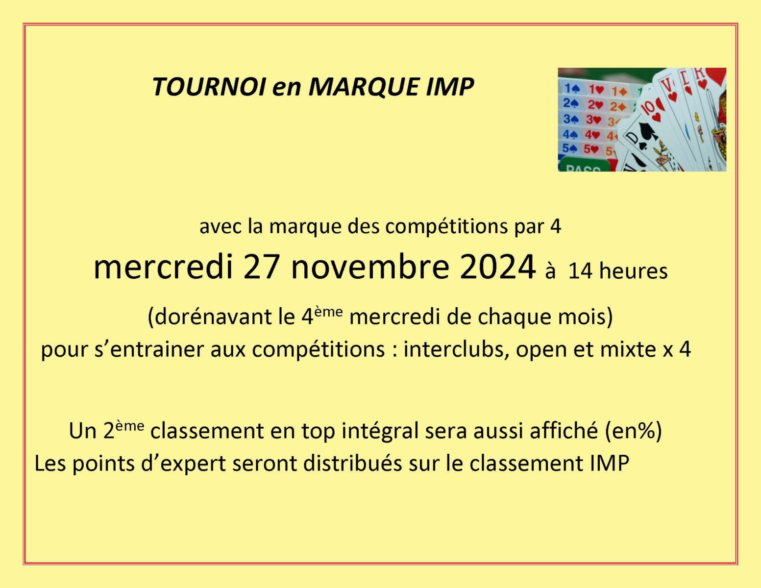 Tournoi en marque IMP le 4ème mercredi de chaque mois