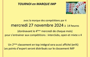 Tournoi en marque IMP le 4ème mercredi de chaque mois